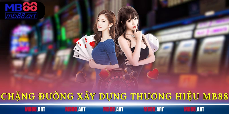 Chặng đường xây dựng thương hiệu MB88