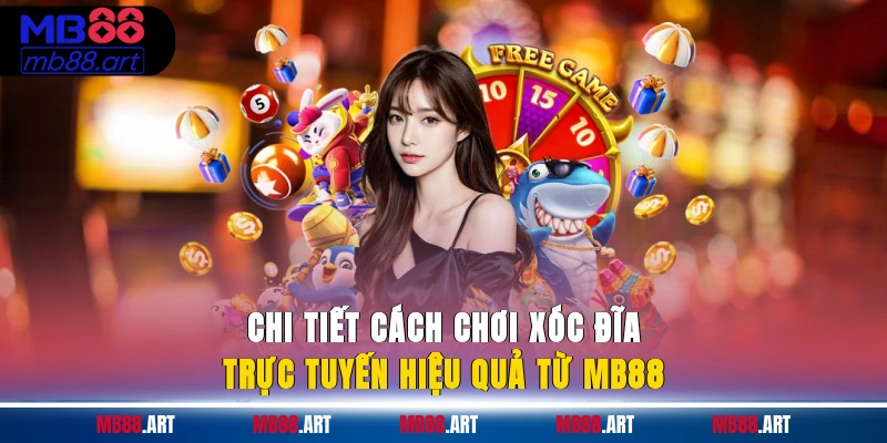 Cách chơi xóc đĩa