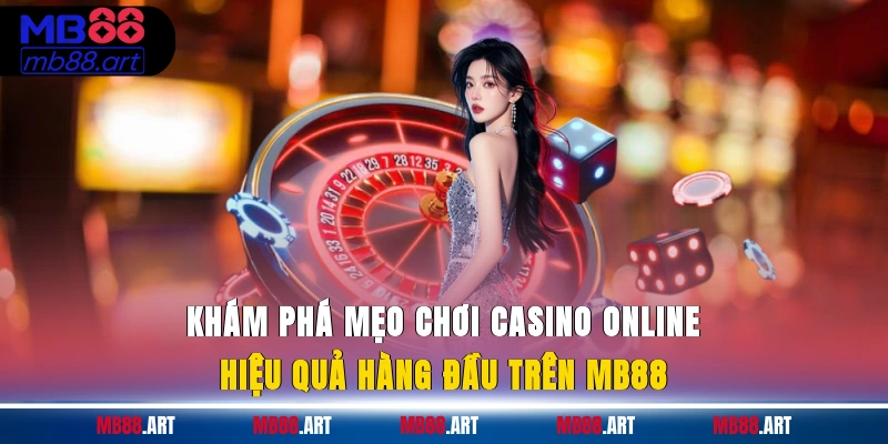 Mẹo chơi casino online